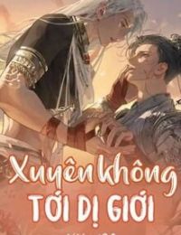 Xuyên Không Tới Dị Giới