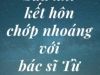 Sau Khi Kết Hôn Chớp Nhoáng Với Bác Sĩ Từ